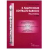 Il flauto dolce contralto barocco vol. 1