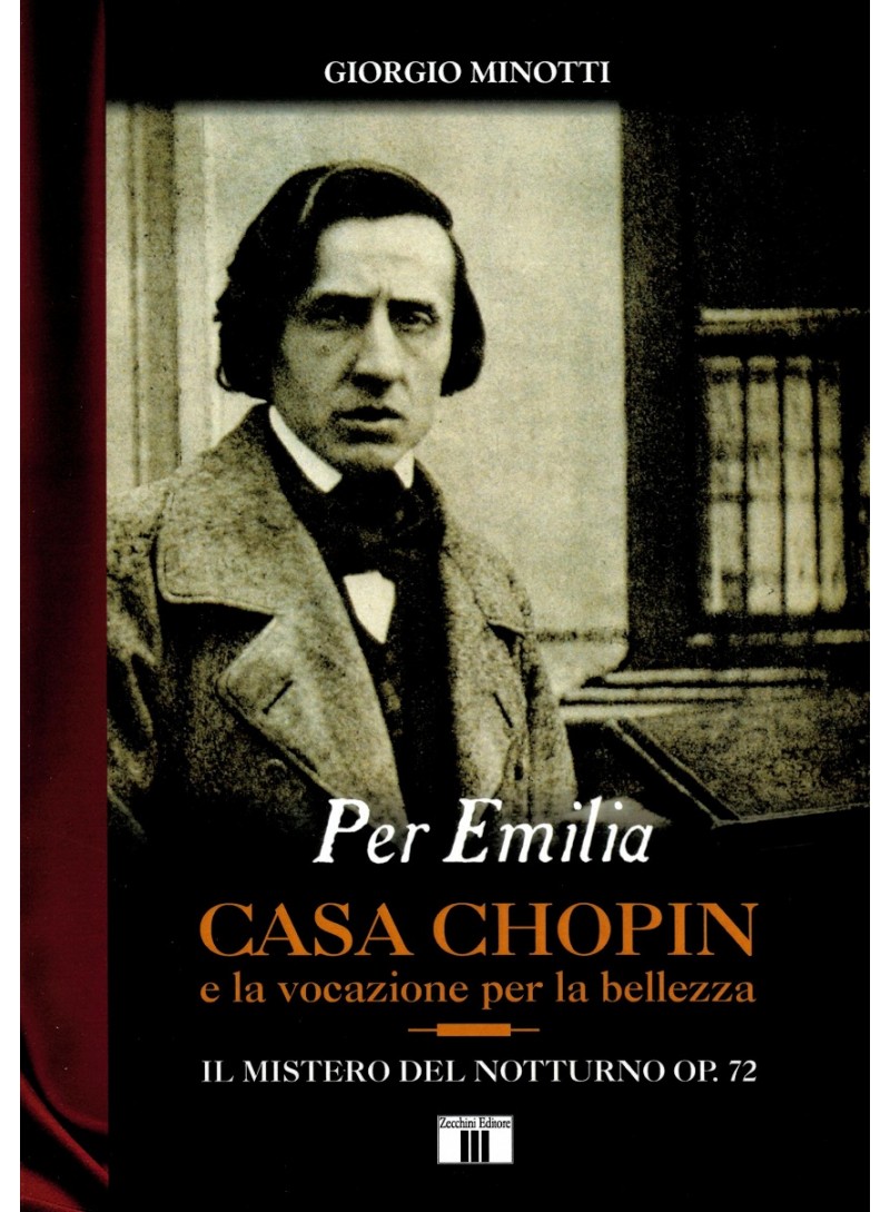 Per Emilia, Casa Chopin