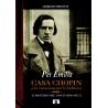 Per Emilia, Casa Chopin