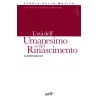 L'età dell'umanesimo e del rinascimento