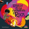 La notte in cui inventarono il rock