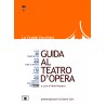 Guida al teatro d'opera