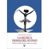 La musica prima del suono