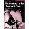 Einfuhrung in das Flageolett-Spiel