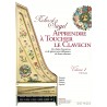 Apprendre a Toucher Le Clavecin VOL 1