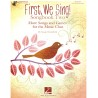 First We Sing! Songbook Two