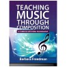 Teaching Music Through Composition