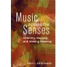 Music Across the Senses