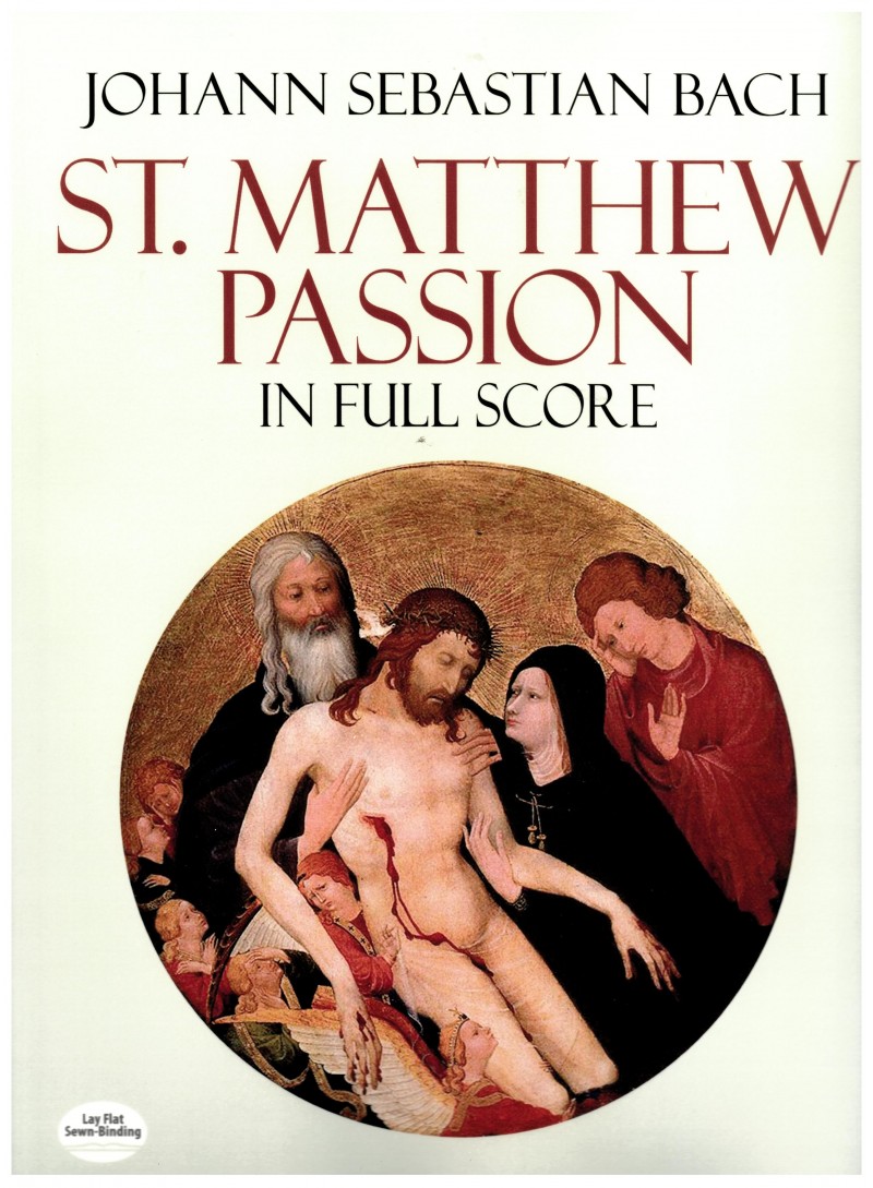 St. Matthew Passion BWV 244