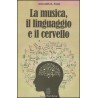 La musica, il linguaggio, il cervello