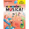 Mamemimo...Musica! vol. 2 (alunno)