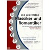 Die allerersten Klassiker und Romantiker