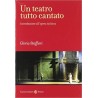 Un teatro tutto cantato