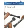 Three's A Crowd Clarinet Junior Book