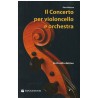 Il concerto Per Violoncello Orchestra