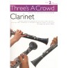 Three's A Crowd: Book 2 Clarinet