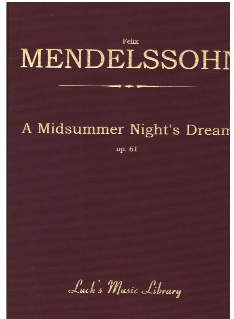 A Midsummer Night's Dream Op. 61