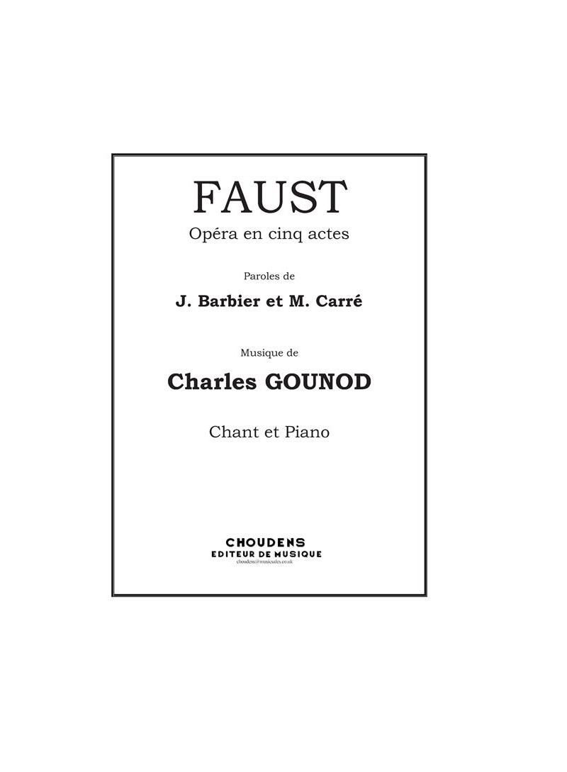 Faust - Opéra en cinq actes