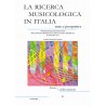 La ricerca musicologica in Italia