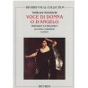 La Gioconda: Voce Di Donna O D'Angelo