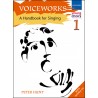 Voiceworks 1 - A Handbook for Singing