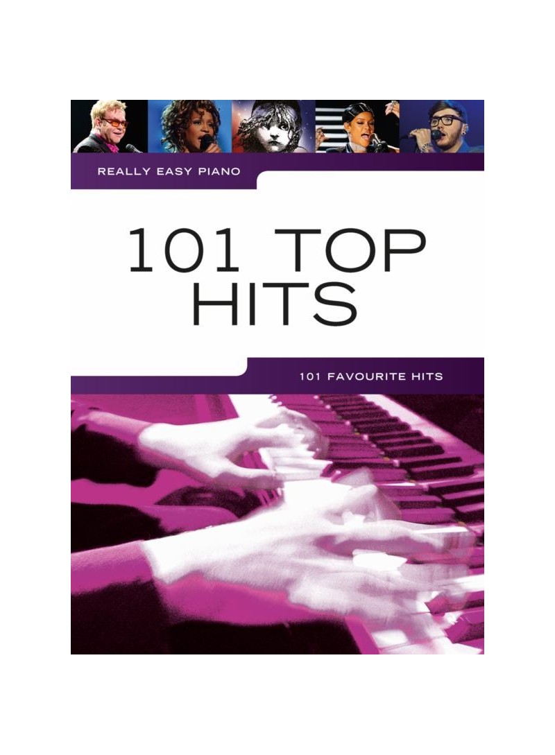 Really Easy Piano: 101 Top Hits