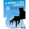 A Dozen A Day Songbook: Easy Classical1