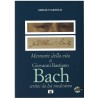 Memorie della vita di Giov. Bast. Bach