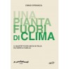 Una pianta fuori di clima