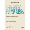 La musica al tempo dell'aereo