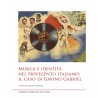 Musica e identità nel Novecento italiano