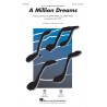 A Million Dreams - SATB