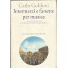 Intermezzi e farsette per musica