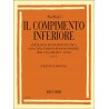 Il Compimento Inferiore. Volume I