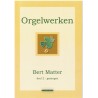 Orgelwerken deel 2 - Gezangen