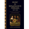 Music in Renaissance Ferrara 1400-1505