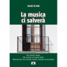 La musica ci salverà