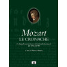 Mozart - Le Cronache. La biografia