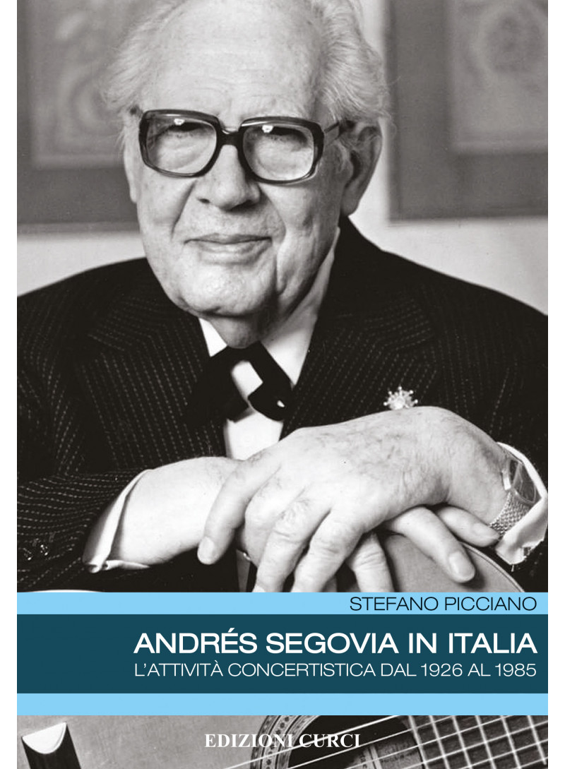 Andrés Segovia in Italia