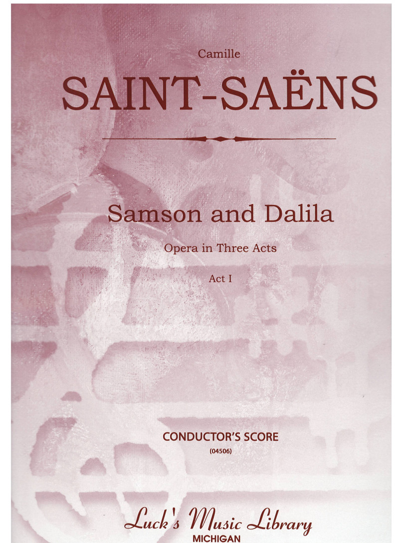 Samson et Dalila, Op. 47, Complete